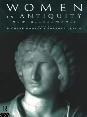 Hawley / Levick |  Women in Antiquity: New Assessments | Buch |  Sack Fachmedien