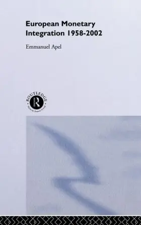 Apel | European Monetary Integration | Buch | 978-0-415-11432-5 | www.sack.de