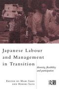 Sako / Sato |  Japanese Labour and Management in Transition | Buch |  Sack Fachmedien