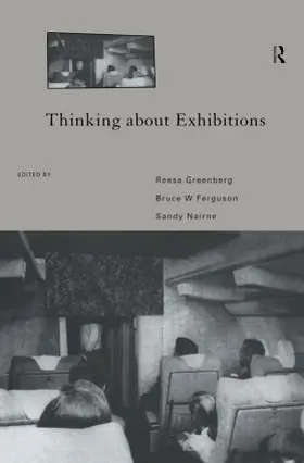 Ferguson / Greenberg / Nairne | Thinking About Exhibitions | Buch | 978-0-415-11589-6 | www.sack.de