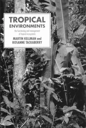 Kellman / Tackaberry | Tropical Environments | Buch | 978-0-415-11609-1 | www.sack.de