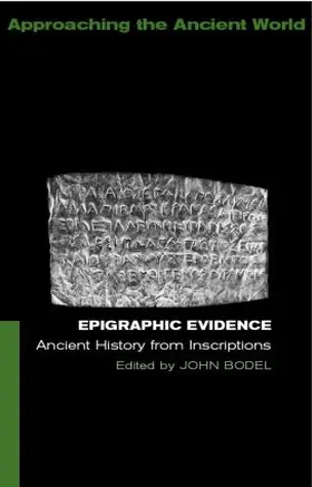 Bodel |  Epigraphic Evidence | Buch |  Sack Fachmedien