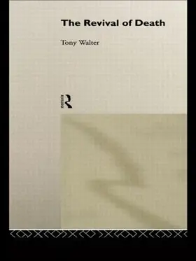 Walter |  The Revival of Death | Buch |  Sack Fachmedien