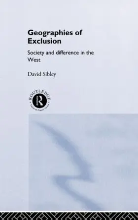 Sibley | Geographies of Exclusion | Buch | 978-0-415-11924-5 | www.sack.de
