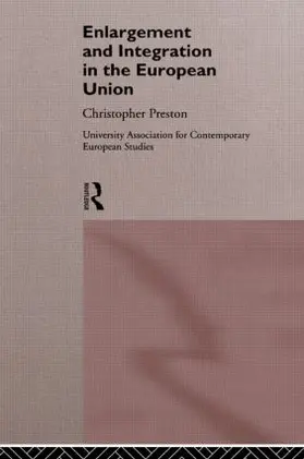 Clark |  The Enlargement and Integration of the European Union | Buch |  Sack Fachmedien