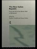Gundle / Parker |  The New Italian Republic | Buch |  Sack Fachmedien