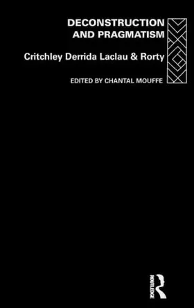 Critchley / Mouffe / Derrida | Deconstruction and Pragmatism | Buch | 978-0-415-12169-9 | sack.de