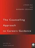 Graham / Ali |  The Counselling Approach to Careers Guidance | Buch |  Sack Fachmedien