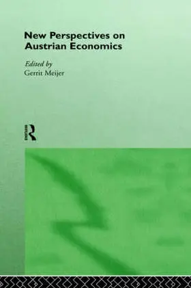 Meijer |  New Perspectives on Austrian Economics | Buch |  Sack Fachmedien
