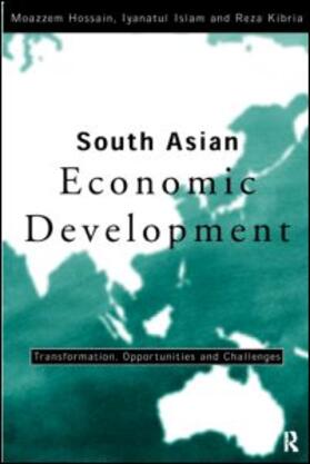 Hossain / Islam / Kibria |  South Asian Economic Development | Buch |  Sack Fachmedien