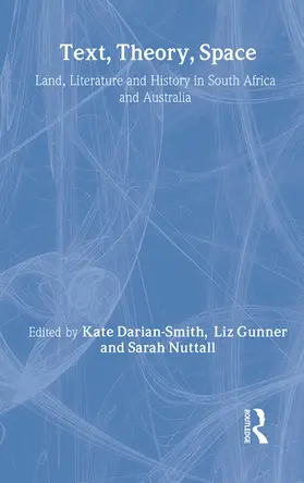 Darian-Smith / Gunner / Nuttall | Text, Theory, Space | Buch | 978-0-415-12407-2 | www.sack.de