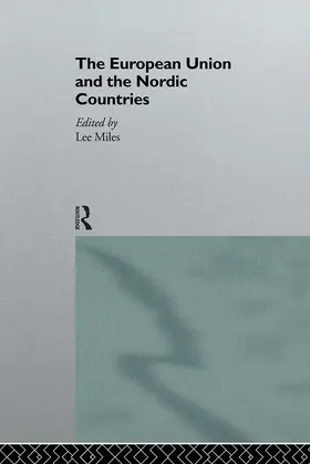 Miles | The European Union and the Nordic Countries | Buch | 978-0-415-12422-5 | sack.de
