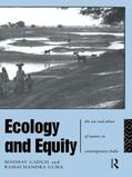 Gadgil / Guha |  Ecology and Equity | Buch |  Sack Fachmedien