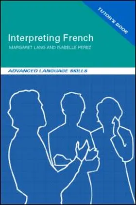 Lang / Perez |  Interpreting French | Buch |  Sack Fachmedien