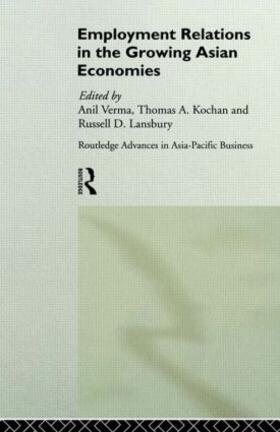 Kochan / Lansbury / Verma | Employment Relations in the Growing Asian Economies | Buch | 978-0-415-12584-0 | sack.de