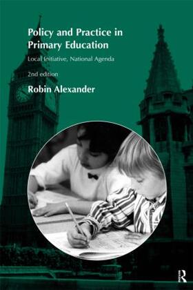 Alexander | Policy and Practice in Primary Education | Buch | 978-0-415-12837-7 | sack.de