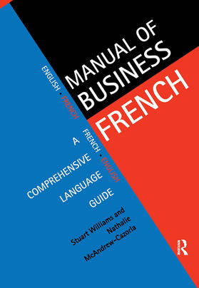 McAndrew Cazorla / Williams | Manual of Business French | Buch | 978-0-415-12901-5 | sack.de