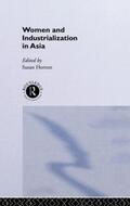Horton |  Women and Industrialization in Asia | Buch |  Sack Fachmedien