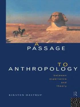 Hastrup |  A Passage to Anthropology | Buch |  Sack Fachmedien