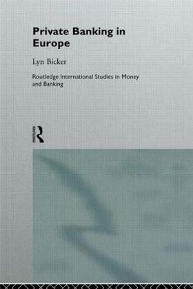 Bicker | Private Banking in Europe | Buch | 978-0-415-12977-0 | sack.de