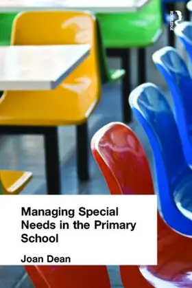 Dean |  Managing Special Needs in the Primary School | Buch |  Sack Fachmedien