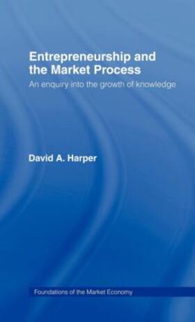 Harper | Entrepreneurship and the Market Process | Buch | 978-0-415-13048-6 | sack.de