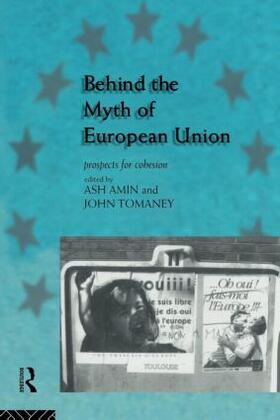 Amin / Tomaney | Behind the Myth of European Union | Buch | 978-0-415-13078-3 | sack.de