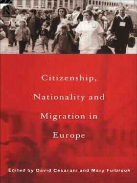 Cesarani |  Citizenship, Nationality and Migration in Europe | Buch |  Sack Fachmedien