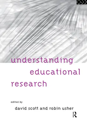 Scott / Usher |  Understanding Educational Research | Buch |  Sack Fachmedien