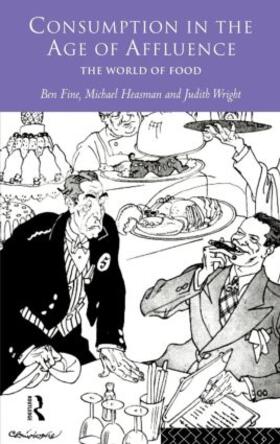 Fine / Heasman / Wright | Consumption in the Age of Affluence | Buch | sack.de