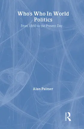 Palmer |  Who's Who In World Politics | Buch |  Sack Fachmedien