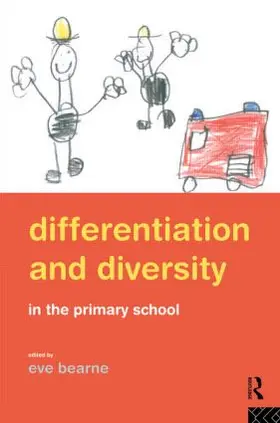 Bearne | Differentiation and Diversity in the Primary School | Buch | 978-0-415-13198-8 | www.sack.de