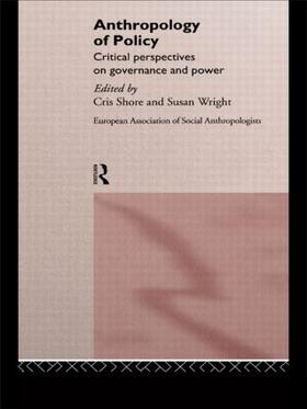 Shore / Wright | Anthropology of Policy | Buch | 978-0-415-13221-3 | sack.de