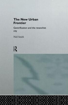 Smith | The New Urban Frontier | Buch | 978-0-415-13254-1 | sack.de
