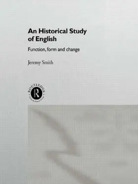 Smith |  An Historical Study of English | Buch |  Sack Fachmedien