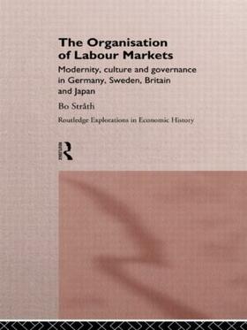 Strath | The Organization of Labour Markets | Buch | 978-0-415-13314-2 | sack.de