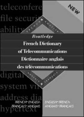  Routledge French Dictionary of Telecommunications Dictionnaire anglais des telecommunications | Buch |  Sack Fachmedien