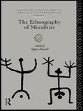 Howell |  The Ethnography of Moralities | Buch |  Sack Fachmedien