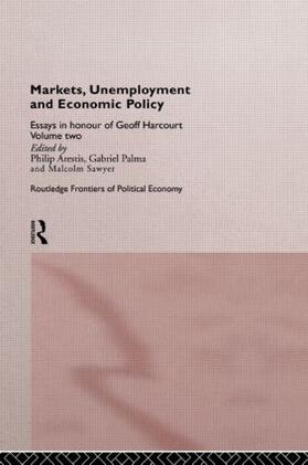 Arestis / Palma / Sawyer | Markets, Unemployment and Economic Policy | Buch | 978-0-415-13390-6 | sack.de