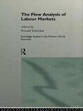 Schettkat |  The Flow Analysis of Labour Markets | Buch |  Sack Fachmedien