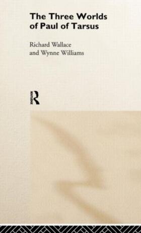 Wallace / Williams | The Three Worlds of Paul of Tarsus | Buch | sack.de