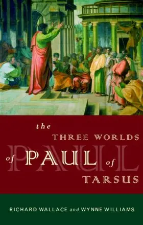 Wallace / Williams | The Three Worlds of Paul of Tarsus | Buch | 978-0-415-13592-4 | www.sack.de