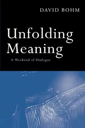 Bohm |  Unfolding Meaning | Buch |  Sack Fachmedien