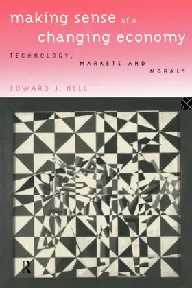 Nell |  Making Sense of a Changing Economy | Buch |  Sack Fachmedien