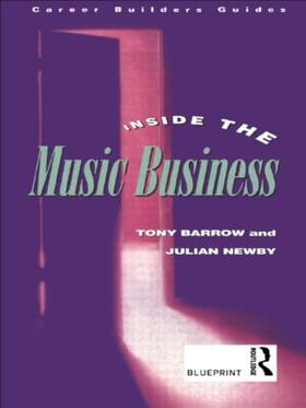 Barrow / Newby | Inside the Music Business | Buch | 978-0-415-13660-0 | sack.de