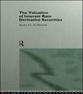 De Munnik |  The Valuation of Interest Rate Derivative Securities | Buch |  Sack Fachmedien