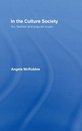 McRobbie |  In the Culture Society | Buch |  Sack Fachmedien