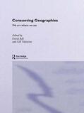 Bell / Valentine |  Consuming Geographies | Buch |  Sack Fachmedien