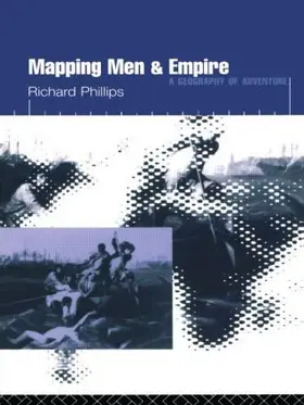 Phillips | Mapping Men and Empire | Buch | 978-0-415-13771-3 | www.sack.de