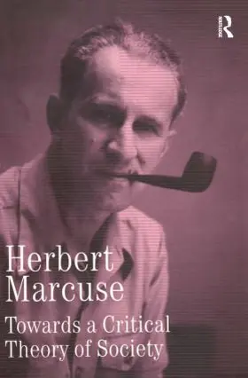 Marcuse / Kellner |  Towards a Critical Theory of Society | Buch |  Sack Fachmedien